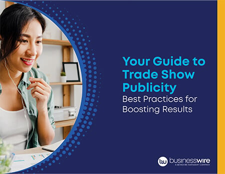 Your Guide to Trade Show Publicity